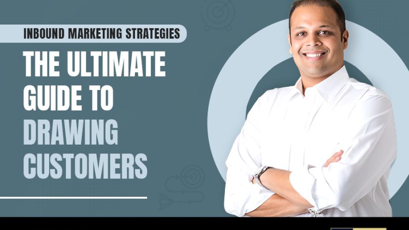 How to Attract Customers with Inbound Marketing