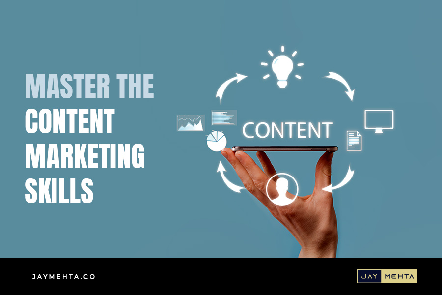 Master the Content Marketing Skills