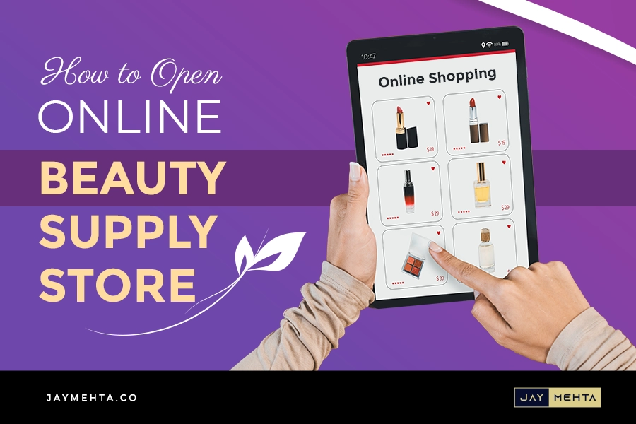 How To Start An Online Beauty Supply Store