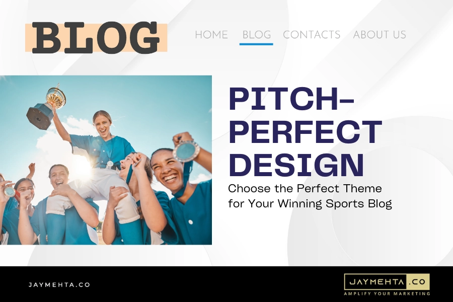 Choosing Perfect Theme for Sports Blog