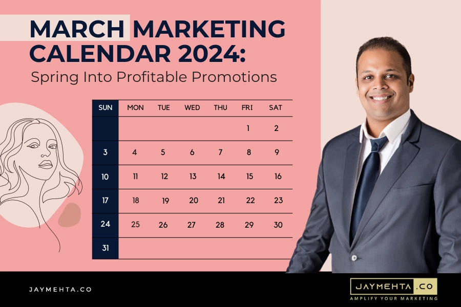 March Marketing Calendar 2024: Spring Into Profitable Promotions