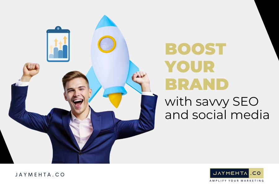 Boost your brand with savvy SEO and social media