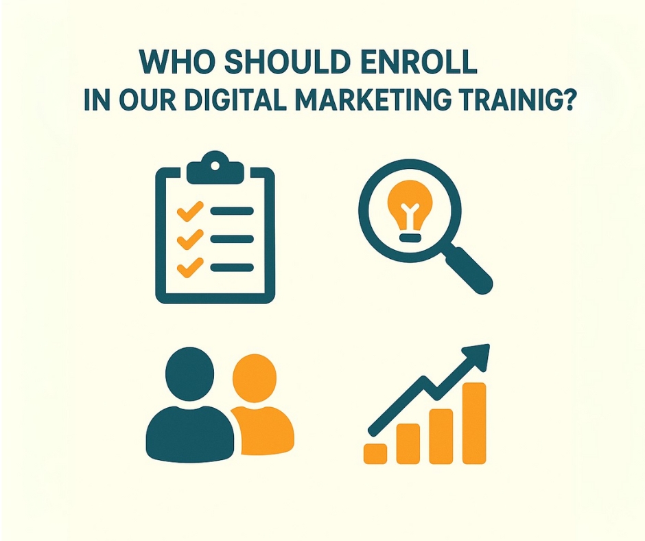 who should enroll in our digital marketing training
