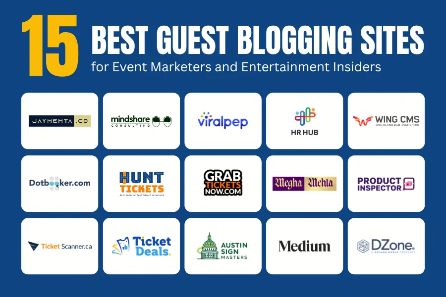 15 Best Guest Blogging Sites to Boost Your Digital Authority Hunt Tickets