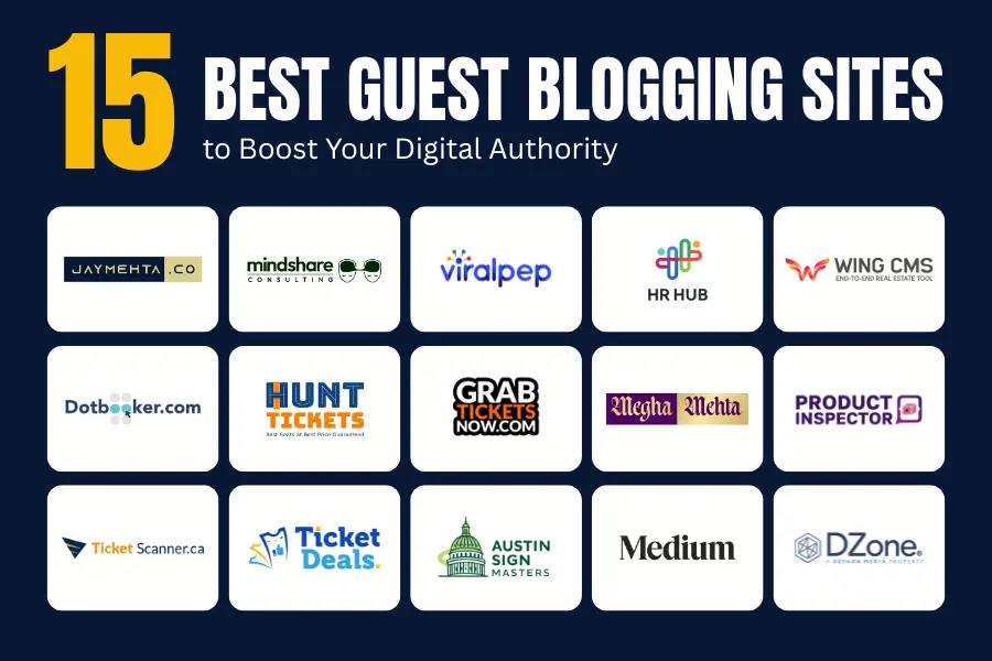 15 Best Guest Blogging Sites to Boost Your Digital Authority