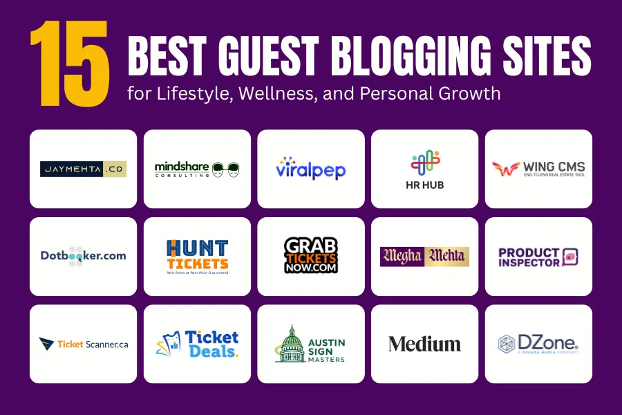 15 Best Guest Blogging Sites to Boost Your Digital Authority Megha Mehta