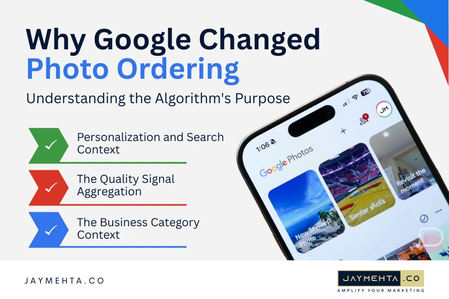 Google Business Profile Photo Order Is Changing. Here’s Why Your Best Images Aren’t Showing First Why Google Changed Photo Ordering: Understanding the Algorithm's Purpose