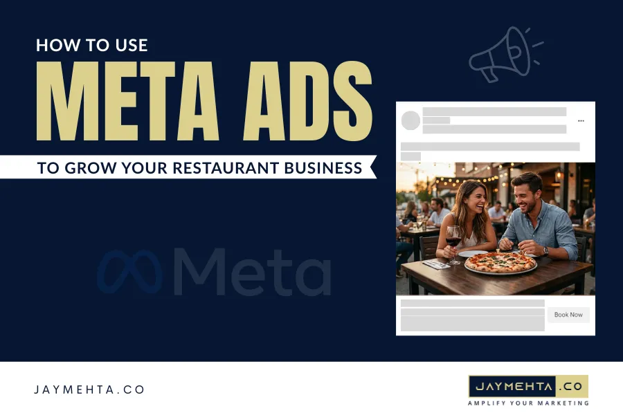 How to Use Meta Ads to Grow Your Restaurant Business